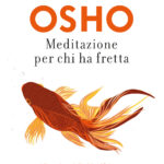 MEDITAZIONE PER CHI HA FRETTA