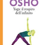 Yoga: il respiro dell’infinito