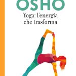 Yoga: l’energia che trasforma